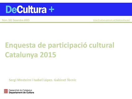 enquesta-de-participacio-cultural-a-catalunya-2015-departament-de-cultura-generalitat-de-catalunya